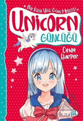 Unicorn Günlüğü 4 - Bir Küçük Yaş Günü Meselesi - Dokuz Çocuk