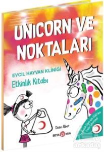 Unicorn Ve Noktaları - Evcil Hayvan Kliniği Etkinlik Kitabı - 1
