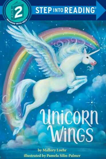 Unicorn Wings (Step Into Reading, Step 2) - Random House USA