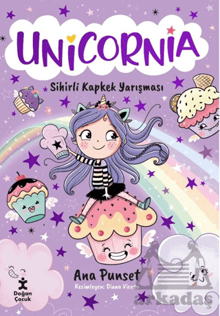 Unicornia- Sihirli Kapkek Yarışması - Doğan Çocuk
