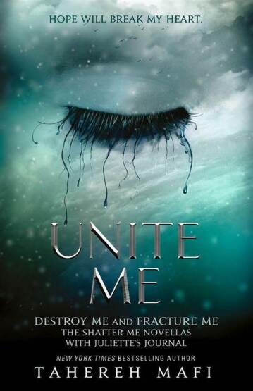 Unite Me - Shatter Me - Electric Monkey
