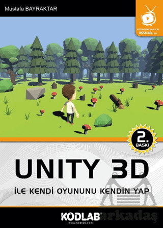 Unity 3D İle Kendi Oyununu Kendin Yap - Kodlab Yayın Dağıtım