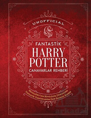Unofficial Harry Potter Fantastik Canavarlar Rehberi - Martı Yayınları
