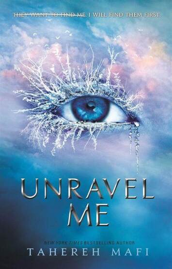 Unravel Me - Shatter Me Series - Electric Monkey