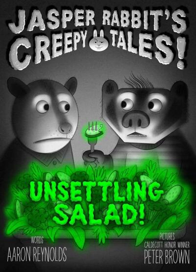 Unsettling Salad! (Jasper Rabbit's Creepy Tales) - 1