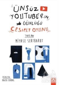 Ünsüz Youtuberın Günlüğü - Cesaret Oyunu - Altın Kitaplar