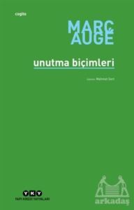 Unutma Biçimleri - Yapı Kredi Yayınları
