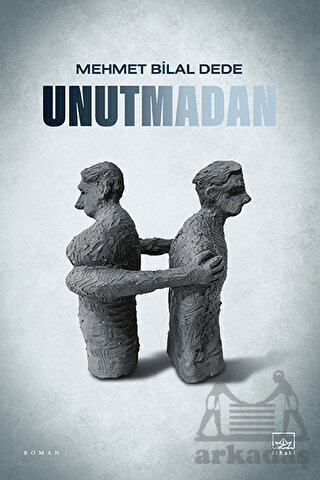 Unutmadan - 1