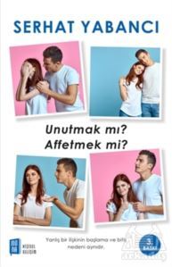 Unutmak Mı Affetmek Mi? - Mona Kitap