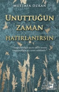Unuttuğun Zaman Hatırlanırsın - Olimpos Yayınları