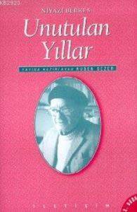 Unutulan Yıllar - İletişim Yayınevi