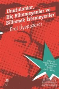 Unutulanlar, Hiç Bilinmeyenler Ve Bilinmek İstemeyenler (2 Cilt Kutulu) - 1