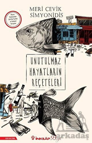 Unutulmaz Hayatların Reçeteleri - İnkılap Kitabevi