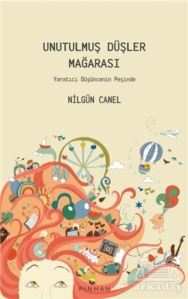 Unutulmuş Düşler Mağarası - Pinhan Yayıncılık