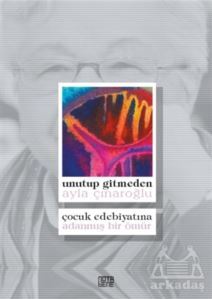 Unutup Gitmeden - Nota Bene Yayınları