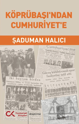 Ürün Adı	Köprübaşı’Ndan Cumhuriyet’E - Cumhuriyet Kitapları