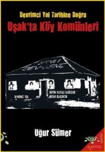 Uşak'ta Köy Komünleri - Devrimci Yol Tarihine Doğru - H2o Kitap