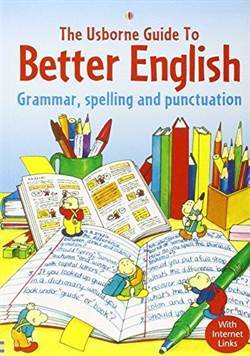 Usborne Guide To Better English: Grammar, Spelling And Punctuation - 1