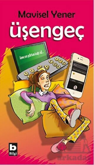 Üşengeç - Bilgi Yayınevi