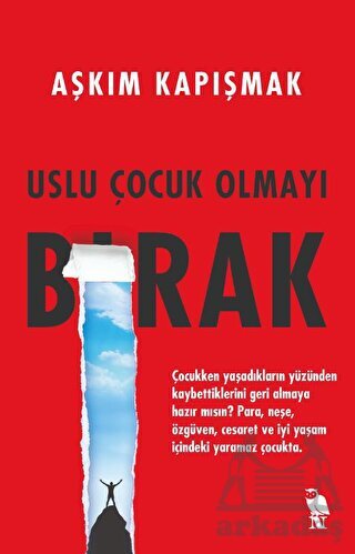 Uslu Çocuk Olmayı Bırak - Nemesis Kitap