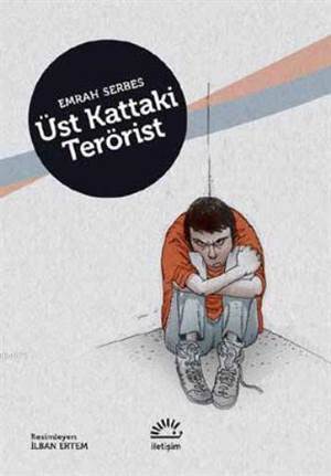 Üst Kattaki Terörist - İletişim Yayınevi