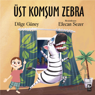Üst Komşum Zebra - Bilgi Yayınevi