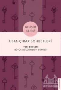 Usta-Çırak Sohbetleri: Yeni Bir Sen - Destek Yayınları