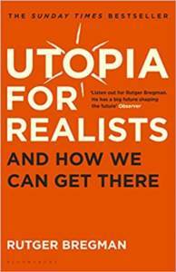 Utopia For Realists: And How We Get There - 1