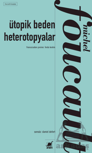 Ütopik Beden Heterotopyalar - 1