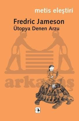 Ütopya Denen Arzu - Metis Yayınları