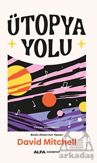 Ütopya Yolu - Alfa Yayınları