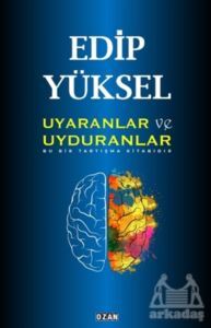 Uyaranlar Ve Uyduranlar - 1