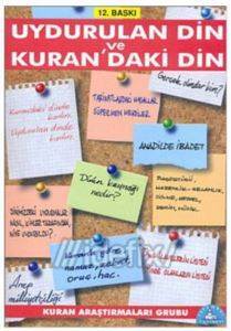 Uydurulan Din Ve Kuran'daki Din - İstanbul Yayınevi