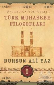 Uygarlığa Yön Veren Türk Muhasebe Filozofları - 2