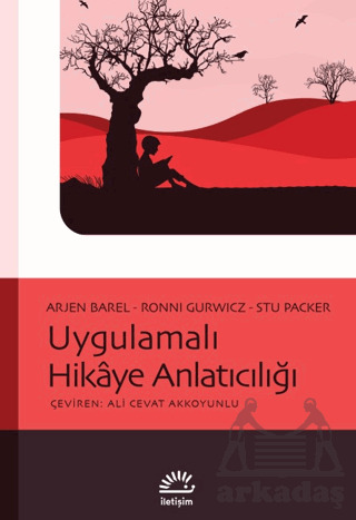 Uygulamalı Hikaye Anlatıcılığı - İletişim Yayınevi