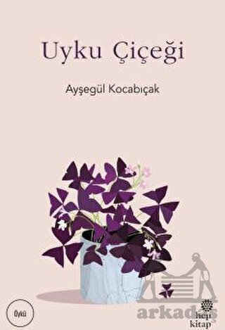 Uyku Çiçeği - Hep Kitap