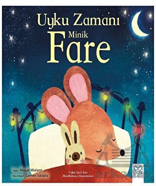 Uyku Zamanı Minik Fare - Uyku Saati İçin Mindfulness Alıştırmaları - 1001 Çiçek Kitaplar