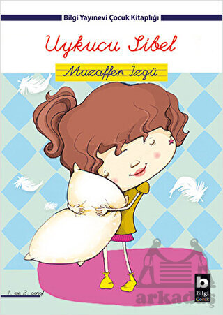 Uykucu Sibel - Bilgi Yayınevi