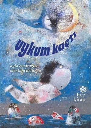 Uykum Kaçtı - Hep Kitap