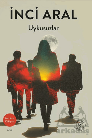Uykusuzlar - Everest Yayınları