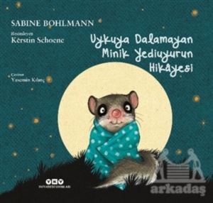 Uykuya Dalamayan Minik Yediuyurun Hikayesi - Yapı Kredi Yayınları