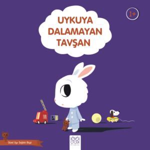 Uykuya Dalamayan Tavşan - 1001 Çiçek Kitaplar