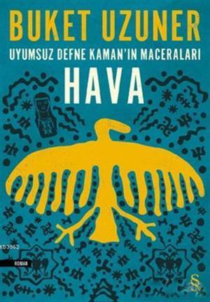 Uyumsuz Defne Kaman'ın Maceraları - Hava - Everest Yayınları