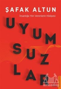 Uyumsuzlar - Destek Yayınları