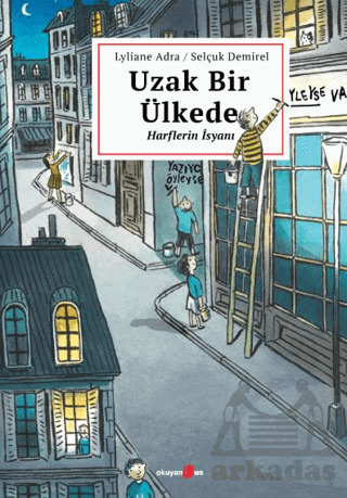 Uzak Bir Ülkede - Okuyan Us Yayınları