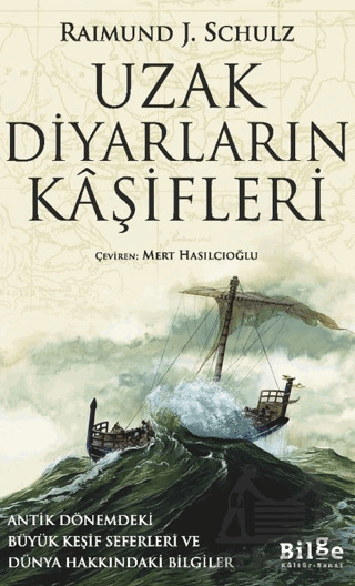 Uzak Diyarların Kaşifleri - Bilge Kültür Sanat