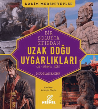 Uzak Doğu Uygarlıkları - Nesnel Yayınları