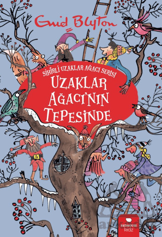 Uzaklar Ağacı’Nın Tepesinde - Redhouse Kidz Yayınları