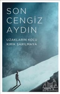 Uzakların Kolu Kırık Sarılmaya - Müptela Yayınları