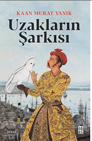 Uzakların Şarkısı - 1